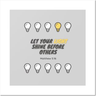 Let your light shine before others Matthew 5:16 Posters and Art
